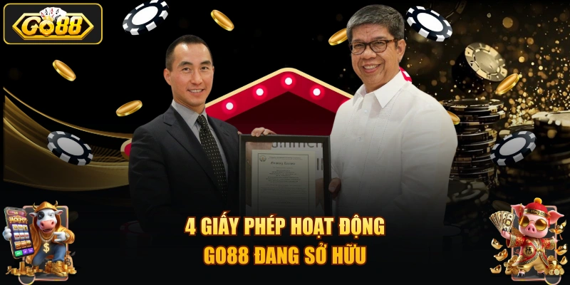 4 giấy phép hoạt động GO88 đang sở hữu