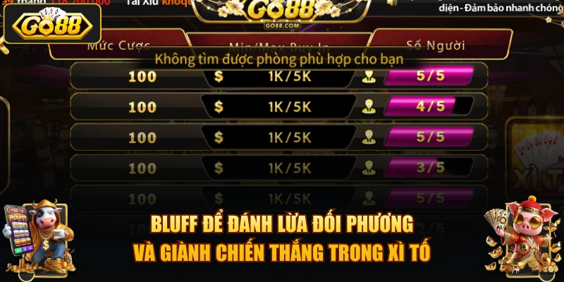 Bluff để đánh lừa đối phương và giành chiến thắng trong Xì Tố