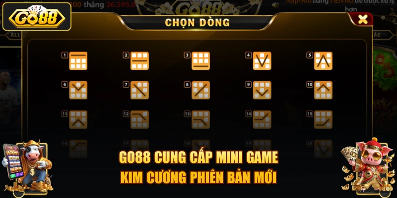 GO88 cung cấp mini game Kim Cương phiên bản mới