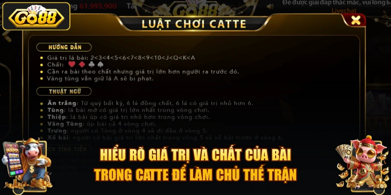 Hiểu rõ giá trị và chất của bài trong Catte để làm chủ thế trận
