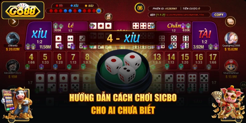 Hướng dẫn cách chơi Sicbo cho ai chưa biết