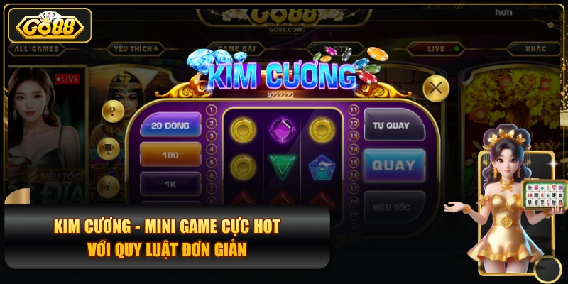 Kim Cương - Mini Game Cực Hot Với Quy Luật Đơn Giản