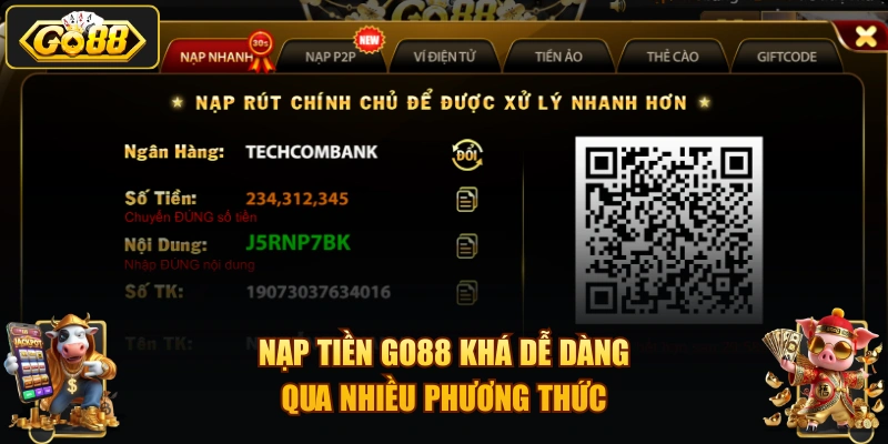 Nạp tiền GO88 khá dễ dàng qua nhiều phương thức