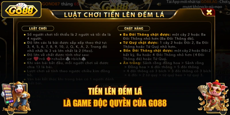 Tiến Lên Đếm Lá là game độc quyền của GO88