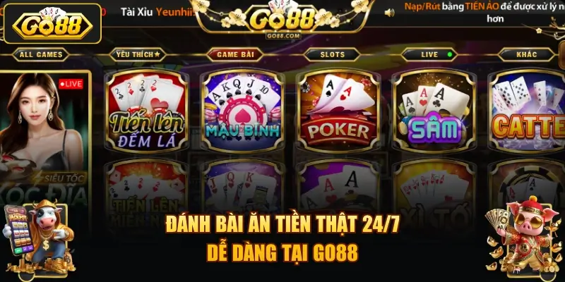 danh bai an tien that 247 de dang tai go88